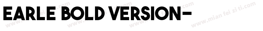Earle Bold Version字体转换